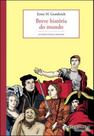 Breve historia do mundo - ilustrado - MARTINS EDITORA