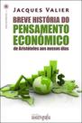 Breve História do Pensamento Económico: de Aristóteles aos Nossos Dias - Texto & Grafia