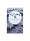 Breve história do vaticano ii Breve história do vaticano ii