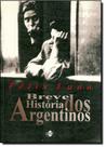 Breve historia dos argentinos Breve historia dos argentinos