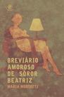 Breviário amoroso de sóror beatriz - Patuá