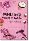 Bridget Jones: No Limite da Razão