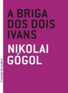 Briga dos Dois Ivans, A - GRUA LIVROS