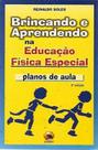 Brincando e aprendendo na educacao fisica especial - SPRINT