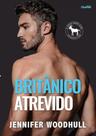 Britânico atrevido - CHARME EDITORA