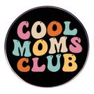 Broche Cool Moms Club, emblema de liga redonda retrô, 3x3cm