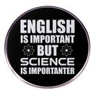 Broche Pin Funny Science Black Alloy Lapel Badge