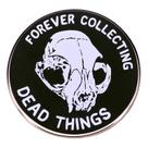 Broche Pins Forever Collecting Dead Things Gothic Skull Broche Pins Forever Collecting Dead Things Gothic Skull
