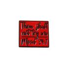 Brooch Pin Funny Quote Red Alloy Lapel Badge