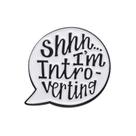 Brooch Pins Creative Speech Bubble Shhh Eu sou introvertido Brooch Pins Creative Speech Bubble Shhh Eu sou introvertido