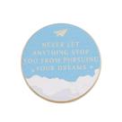 Brooch Pins Inspirational Quote Round Sky Design Clouds