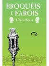 Broquéis e faróis
