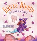 Bruxa Biruta e a Cadeira Fajuta - INVERSO COMUNICACAO E MARKETING