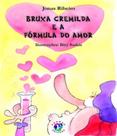 Bruxa cremilda e a formula do Amor