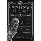 Bruxa psiquica - Nova Senda