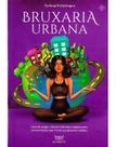 Bruxaria Urbana Bruxaria Urbana