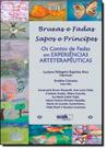Bruxas e fadas, sapos e principes - os contos de fadas em experiencias arte