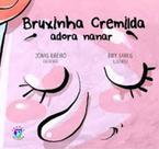 Bruxinha cremilda adora nanar - FRANCO