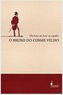 Bruxo do Cosme Velho,O: Machado de Assis no espelho