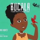 Bucala: a Princesa Do Quilombo Do Cabula
