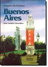 Buenos Aires,Guia Turistico E Descritivo