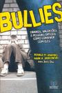 Bullies paperback Ronald M. Shapiro And Mark A. Jankowski