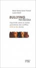 Bullying na Escola: Inquirindo Sobre as Razões Promotoras dos Conflitos Entre e dos Alunos - MERCADO DE LETRAS