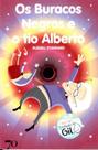 Buracos Negros e o Tio Alberto, Os - EDICOES 70