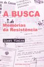 Busca, a: memorias de resistencia - HUCITEC
