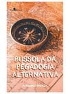 Bússola da pedagogia alternativa