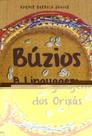 Búzios - a Linguagem dos Orixás