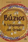 Búzios - a Linguagem dos Orixás