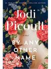 By any other name By any other name