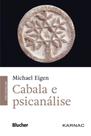 Cabala e Psicanálise - Edgard Blücher