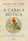 Cabala Mística, A Cabala Mística, A