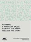 Cabo frio e a pesca da baleia na ponta dos búzios séculos xviii e xix