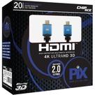 Cabo HDMI PIX 20m 2.0 4K UltraHD 19 Pinos 018-2020