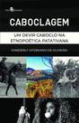 Caboclagem: um devir caboclo na etnopoética Patativana - Paco