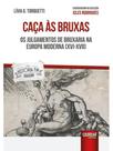 Caça às bruxas Caça às bruxas