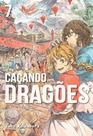 CAçANDO DRAGõES - VOL. 07