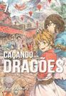 Caçando Dragões - Vol 07