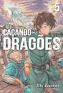 Caçando Dragões Vol. 5 Caçando Dragões Vol. 5