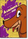 Cachorra Que Fazia Xixi Roxo, A