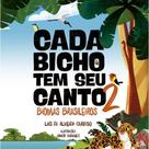 Cada Bicho Tem Seu Canto 2 Cada Bicho Tem Seu Canto 2