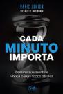 Cada Minuto Importa - Domine Sua Mente e Vença o Jogo Todos os Dias