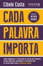 Cada palavra importa Cada palavra importa