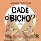 Cadê O Bicho