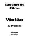 Caderno De Cifras Violão 47 Músicas - Impresso