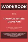 Caderno de exercícios Independently Published Manufacturing Delusion