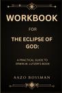 Caderno de exercícios Independently published The Eclipse Of God Guia Caderno de exercícios Independently published The Eclipse Of God Guia